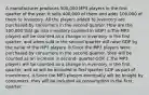 A manufacturer produces 500,000 MP3 players in the first quarter of the year. It sells 400,000 of them and adds 100,000 of them to inventory. All the players added to inventory are purchased by consumers in the second quarter. How are the 100,000 that go into inventory counted in GDP? a.The MP3 players will be counted as a change in inventory in the first quarter, and when sold in the second quarter will raise GDP by the value of the MP3 players. b.Since the MP3 players were purchased by consumers in the second quarter, they will be counted as an increase in second- quarter GDP. c.The MP3 players will be counted as a change in inventory in the first quarter, and so will be included in first quarter GDP as part of investment. d.Since the MP3 players eventually will be bought by consumers, they will be included as consumption in the first quarter.