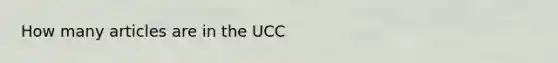 How many articles are in the UCC