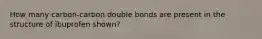 How many carbon-carbon double bonds are present in the structure of ibuprofen shown?