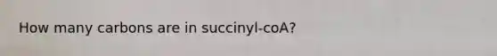 How many carbons are in succinyl-coA?