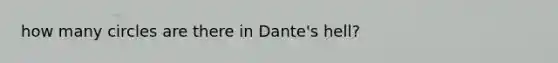 how many circles are there in Dante's hell?