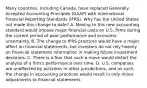 Many countries, including Canada, have replaced Generally Accepted Accounting Principles (GAAP) with International Financial Reporting Standards (IFRS). Why has the United States not made this change to date? A. Moving to this new accounting standard would impose major financial costs on U.S. firms during the current period of poor performance and economic uncertainty. B. The change to IFRS practices would have a major affect on financial statements, but investors do not rely heavily on financial statement information in making future investment decisions. C. There is a fear that such a move would distort the analysis of a firm's performance over time. D. U.S. companies are unaffected by activities in other jurisdictions, and as such, the change in accounting practices would result in only minor adjustments to financial statements.