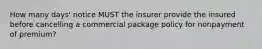 How many days' notice MUST the insurer provide the insured before cancelling a commercial package policy for nonpayment of premium?