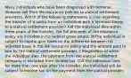 Many individuals who have been diagnosed with terminal illnesses sell their life insurance policies to viatical settlement providers. Which of the following statements is true regarding the transfer of a policy from an individual with a terminal illness to a viatical settlement provider? A)If the individual dies within three years of the transfer, the full proceeds of the insurance policy are included in his federal gross estate. B)The individual is subject to capital gain taxes on the difference between his adjusted basis in the life insurance policy and the amount paid to him by the viatical settlement provider. C)Regardless of when the individual dies, the payment from the viatical settlement company is excluded from income tax. D)If the individual lives for more than one year after the transfer, the individual will be subject to income tax on the payment from the viatical provider.