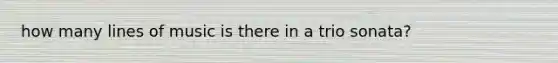how many lines of music is there in a trio sonata?