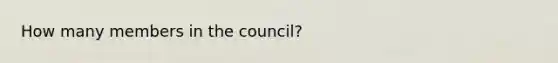 How many members in the council?