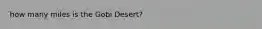 how many miles is the Gobi Desert?