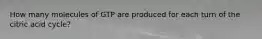 How many molecules of GTP are produced for each turn of the citric acid cycle?