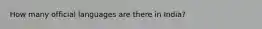 How many official languages are there in India?