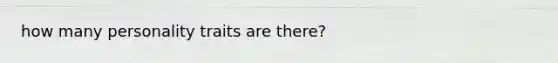 how many personality traits are there?