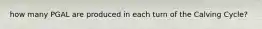 how many PGAL are produced in each turn of the Calving Cycle?