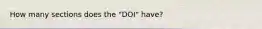 How many sections does the "DOI" have?