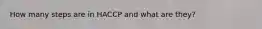 How many steps are in HACCP and what are they?