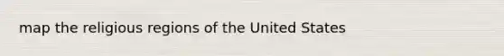 map the religious regions of the United States