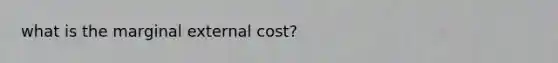 what is the marginal external cost?