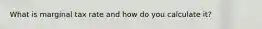 What is marginal tax rate and how do you calculate it?