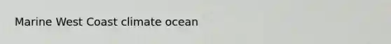 Marine West Coast climate ocean