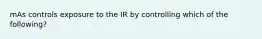 mAs controls exposure to the IR by controlling which of the following?