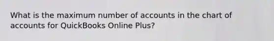 What is the maximum number of accounts in the chart of accounts for QuickBooks Online Plus?