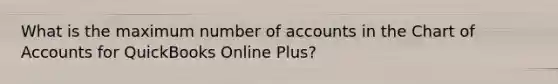 What is the maximum number of accounts in the Chart of Accounts for QuickBooks Online Plus?