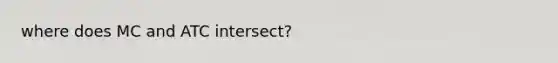 where does MC and ATC intersect?