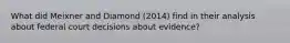 What did Meixner and Diamond (2014) find in their analysis about federal court decisions about evidence?