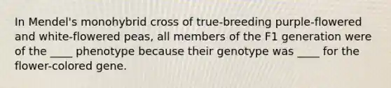 In Mendel's monohybrid cross of true-breeding purple-flowered and white-flowered peas, all members of the F1 generation were of the ____ phenotype because their genotype was ____ for the flower-colored gene.