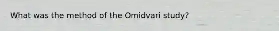 What was the method of the Omidvari study?