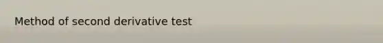 Method of second derivative test