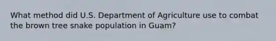 What method did U.S. Department of Agriculture use to combat the brown tree snake population in Guam?