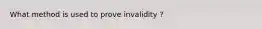 What method is used to prove invalidity ?