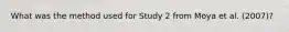 What was the method used for Study 2 from Moya et al. (2007)?