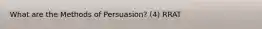 What are the Methods of Persuasion? (4) RRAT