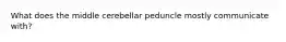 What does the middle cerebellar peduncle mostly communicate with?