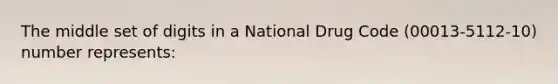 The middle set of digits in a National Drug Code (00013-5112-10) number represents: