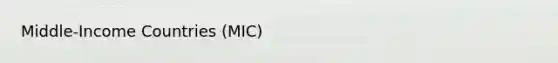 Middle-Income Countries (MIC)