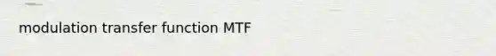 modulation transfer function MTF