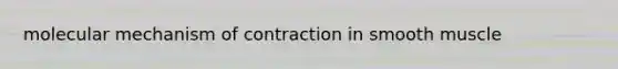 molecular mechanism of contraction in smooth muscle