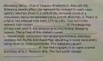 Monetary Policy - End of Chapter Problems 2. How will the following events affect the demand for money? In each case, specify whether there is a shift of the demand curve or a movement along the demand curve and its direction. a. There is a fall in the interest rate from 12% to 10%. This fall in the interest rate causes ______________________. b. Thanksgiving arrives and, with it, the beginning of the holiday shopping season. The arrival of this season causes ______________________. c. Increasingly, merchants are adopting electronic payment systems like PayPal and Apple Pay, resulting in more consumers using them to make purchases. This adoption causes _______________________. d. The Fed engages in an open-market purchase of U.S. Treasury bills. The Fed action causes ___________________________.