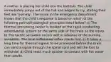 A mother is placing her child into the bathtub. The child immediately jumps out of the tub and begins to cry, stating their feet are 'burning'. The nurse in the emergency department knows that the child's response is based on which of the following pathophysiological principles listed below? a) The thermal processing center is located on the rapid-conducting anterolateral system on the same side of the brain as the injury. b) The tactile sensation occurs well in advance of the burning sensation. The local withdrawal reflex reacts first. c) It takes a long time for thermal signals to be processed before the brain can send a signal through the spinal cord and tell the foot to withdraw. d) Child react much quicker to contact with hot water than adults.