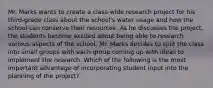 Mr. Marks wants to create a class-wide research project for his third-grade class about the school's water usage and how the school can conserve their resources. As he discusses the project, the students become excited about being able to research various aspects of the school. Mr. Marks decides to split the class into small groups with each group coming up with ideas to implement the research. Which of the following is the most important advantage of incorporating student input into the planning of the project?