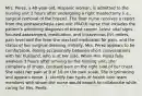 Mrs. Perez, a 48-year-old, Hispanic woman, is admitted to the nursing unit 2 hours after undergoing a right mastectomy (i.e., surgical removal of the breast). The floor nurse receives a report from the postanesthesia care unit (PACU) nurse that includes the patient's admitting diagnosis of breast cancer, latest vital signs, focused assessment, medication, and intravenous (IV) orders, pain level and the time she was last medicated for pain, and the status of her surgical dressing. Initially, Mrs. Perez appears to be comfortable, dozing occasionally between short conversations with her husband, who is at her side. When Mrs. Perez fully awakens 3 hours after arriving on the nursing unit, she complains of sharp, constant pain on the right side of her chest. She rates her pain at 8 of 10 on the pain scale. She is grimacing and appears tense. 1. Identify two types of health care team members with whom the nurse would expect to collaborate while caring for Mrs. Perez.