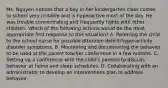 Ms. Nguyen notices that a boy in her kindergarten class comes to school very irritable and is hyperactive most of the day. He was trouble concentrating and frequently fights with other children. Which of the following actions would be the most appropriate first response to this situation? A. Referring the child to the school nurse for possible attention deficit/hyperactivity disorder symptoms. B. Monitoring and documenting the behavior to be used at the parent teacher conference in a few months. C. Setting up a conference with the child's parents to discuss behavior at home and sleep schedules. D. Collaborating with an administrator to develop an interventions plan to address behavior.