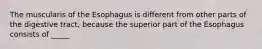 The muscularis of the Esophagus is different from other parts of the digestive tract, because the superior part of the Esophagus consists of _____