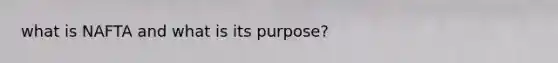 what is NAFTA and what is its purpose?