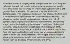 Name the bariatric surgery: Most complicated and least frequent to be performed, but results in the greatest amount of weight loss. This surgery is reserved for very obese patients with a BMI greater than or equal to 50 because they are at risk for complications. The procedure is done in two stages, the first part is laparoscopically performed vertical sleeve gastrectomy. This allows for partial weight loss goal and reduces the risk of complications in preparation for the second stage. The second stage routes the food from the stomach past most of the small intestine, allowing further weight loss. The distal part of the small intestine is surgically attached to the stomach. Secretions from the liver, gallbladder, and pancreas are rerouted allowing them to enter the small intestine. Advantages of this surgery allow great amount of weight loss and improvements in overall health such as diabetes, hypertension, and CVD.