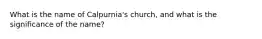 What is the name of Calpurnia's church, and what is the significance of the name?