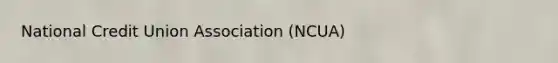 National Credit Union Association (NCUA)