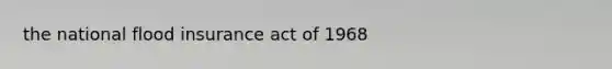 the national flood insurance act of 1968