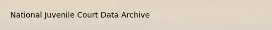 National Juvenile Court Data Archive